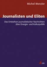 Michael Wenzler: Journalisten und Eliten | rezensionen: - Wenzler1
