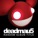 Best Deadmau5 song IMO,
