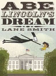 Abe Lincoln's Dream: book Abe Lincoln's Dream: book