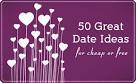 LDS Living - 50 Cheap and Fun Date Ideas