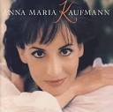 Anna Maria Kaufmann : Anna Maria Kaufmann : CD in Good Condition - 1222433_090705110438_A_nna_Maria_Kaufmann_F