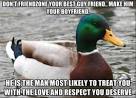 From one woman to all others this is the best dating advice my