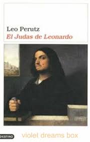 Leo Perutz, El Judas de Leonardo Images?q=tbn:ANd9GcRgEOjNV2DimeR7ypTuAQgIoy7knOe5C3Ft80Lo563xJeySsMKL