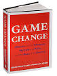 Books of The Times - In 'GAME CHANGE,' Insight, Anew, on the 2008 ...