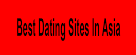 Every Single Dating Site in Asia | Asia Is Better