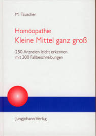 Homöopathie - Kleine Mittel ganz groß, Manfred Tauscher ... - 01095