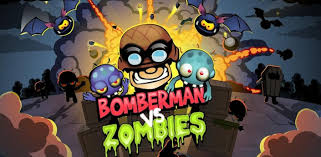 [Aporte] [APK] Bomberman vs zombies Images?q=tbn:ANd9GcRpZL09jTERyextZZxonLh_mm6dj3uC7DMtbMEcHRLzfQSlvQi7