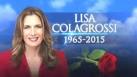 Eyewitness News Reporter LISA COLAGROSSI dies after suffering.
