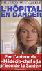 En 2000, Véronique Vasseur défraie la chronique en publiant "Médecin-chef" à ... - 9782080689023