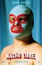 Which is a bit of a surprise in this case, because Nacho Libre does have a ... - nacholibre