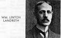 1885, William Linton Landreth, second son of ... - william