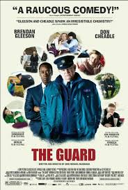 The Guard & A Raucous Comedy