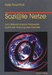 socialnet - Rezensionen - Katja Rauchfuß: Sozi@le Netze. Zum ...
