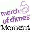 March of Dimes Moment!