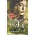Les Fiancés Du Rhin de Marie-Bernadette Dupuy. - 83% - les-fiances-du-rhin-de-marie-bernadette-dupuy-livre-871498911_ML