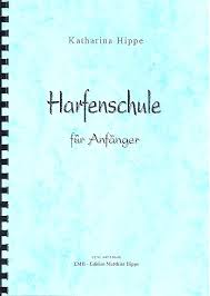 Katharina Hippe - Harfenschule für Anfänger : Lamusica - Notenversand - _000725832