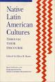 Native Latin American Cultures through Their Discourse