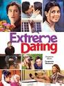 Extreme Dating - Amoruri extreme (2005) - Film - CineMagia.