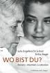 Julia Engelbrecht-Schnür, Britta Nagel: Wo bist du?