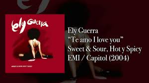 Image result for "ely guerra" te amo i love you