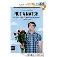 Amazon.com: Not A Match: My True Tales of Online Dating Disasters