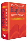 Macmillan English Dictionary for Advanced Learners of American English Images?q=tbn:ANd9GcSm7yywoKMH74Oquzi5xqqY6RS4VoRGjwePeQA-QjLVUMeVjrvmeKW-ZXw