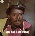 I-Roy was born Roy Reid on June 28, 1949 in St. Thomas. - the best of i-roy