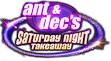 Ant and Decs Saturday Night Takeaway