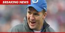 PEYTON MANNING -- YOU'RE CUT ... First Thing in the Morning | TMZ.