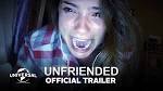 UNFRIENDED - Official Trailer (HD) - YouTube