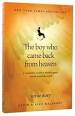 Buy The Boy Who Came Back From Heaven by Kevin Malarkey Online.