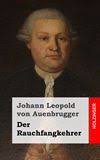 Auenbrugger, Johann Leopold von · Libretto. Der Rauchfangkehrer