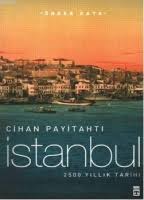 Cihan Payitahtı İstanbul; 2500 Yıllık Tarih von Önder Kaya - Kitap