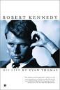 Robert Kennedy by Thomas, Evan - 471307-L