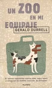 Gerald Durrell, Un zoo en mi equipaje / El arca sobrecargada Images?q=tbn:ANd9GcTSKBLmX0oudJ0fS0Xg0jKNxeJCjXUbI3KNyfAOyeDxyZzQYKKxEA