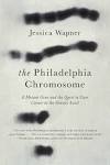 The <b>Philadelphia Chromosome</b>: A