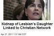 Kidnap of Lesbian's Daughter Linked to Christian Network - kidnap-of-lesbians-daughter-linked-to-christian-network