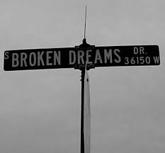 broken dreams