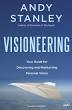 Visioneering: God's Blueprint for Developing and Maintaining Personal Vision (Andy Stanley)