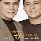 Leandro & Leonardo – Nossa História. Publicado em 20 de abril de 2010 por ... - leandro___leonardo___nossa_hist_ria_cd1___frente