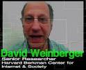 David Weinberger. Senior Researcher, Harvard Berkman Center for Internet & ... - irise-david-weinberger