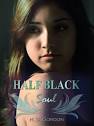 Half Black Soul (The Alexa Montgomery Saga #2) - 13162861