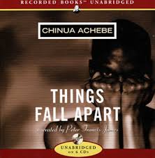 Things Fall Apart - Chinua