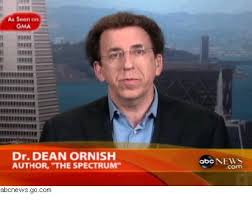 Dean Ornish, M.D. has always