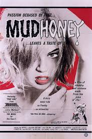 Mudhoney (Russ Meyer
