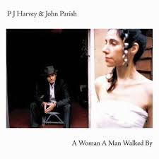pj-harvey-a-woman-a-man-walked-by.jpg