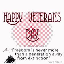 to say Happy Veterans Day.