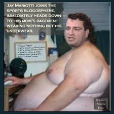And apparently Jay Mariotti