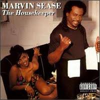 Marvin Sease - The Housekeeper