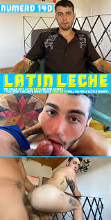 Latinleche gay porn video jpg x Latin leche